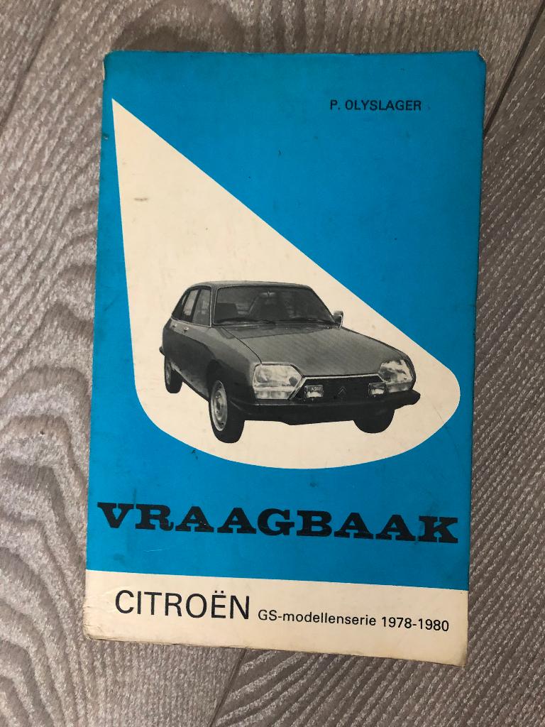 Vraagbaak Citroen GS 1978-1980 P. Olyslager, Auto diversen, Handleidingen en Instructieboekjes, Ophalen of Verzenden