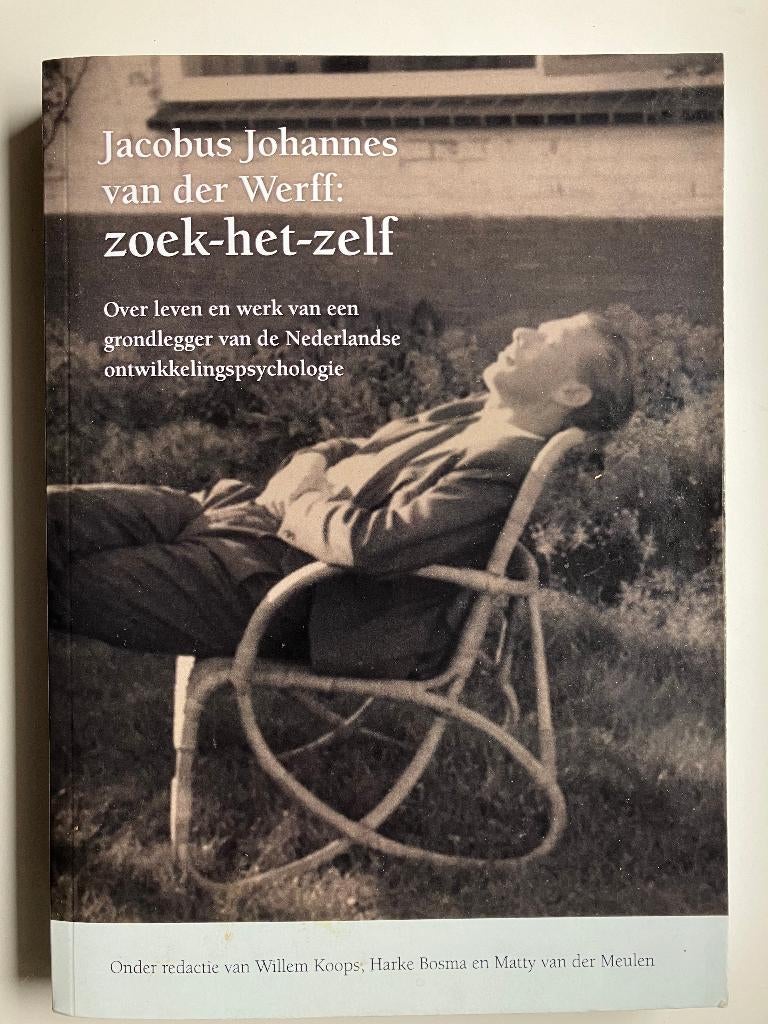 Jacobus Johannes van der Werff; zoek-het-zelf, Boeken, W. Koops, H.bosma,M.van der Meulen, Ophalen of Verzenden, Ontwikkelingspsychologie