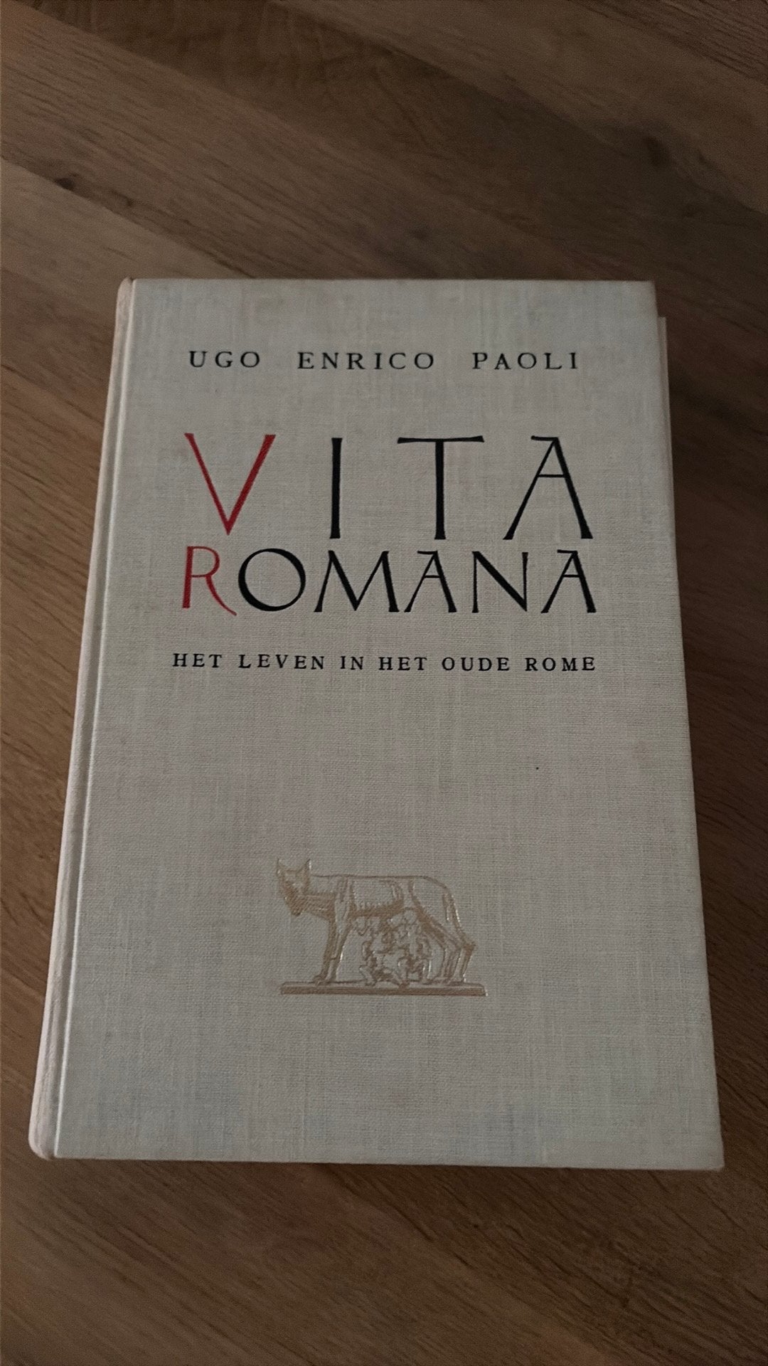 Vita Romana; Het leven in het oude Rome - Ugo Enrico Paoli, Gelezen, 14e eeuw of eerder, Europa, Ophalen of Verzenden