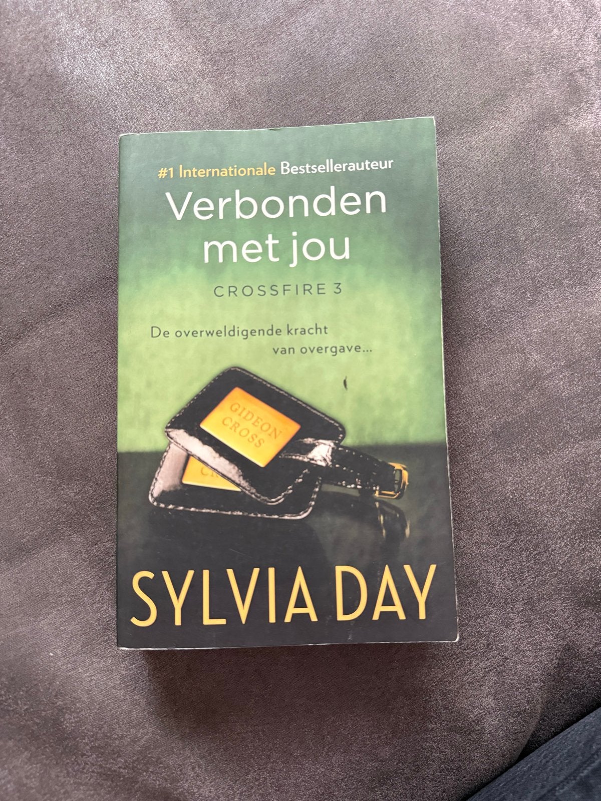 Verbonden met jou - Crossfire 3 - Sylvia Day, Boeken, Ophalen of Verzenden, Zo goed als nieuw, Nederland