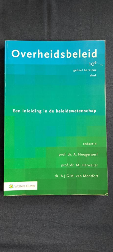 Overheidsbeleid: Inleiding in de beleidswetenschap, Boeken, Gelezen, A. Hoogerwerf, M. Herweijer, A.J.G.M. van Montfort, Gamma