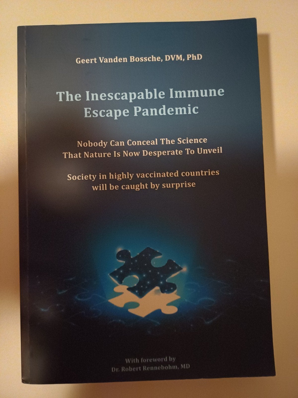 The inescapable immune escape pandemic, Boeken, Ophalen of Verzenden, Zo goed als nieuw, Geert Vanden Bossche, Natuurwetenschap
