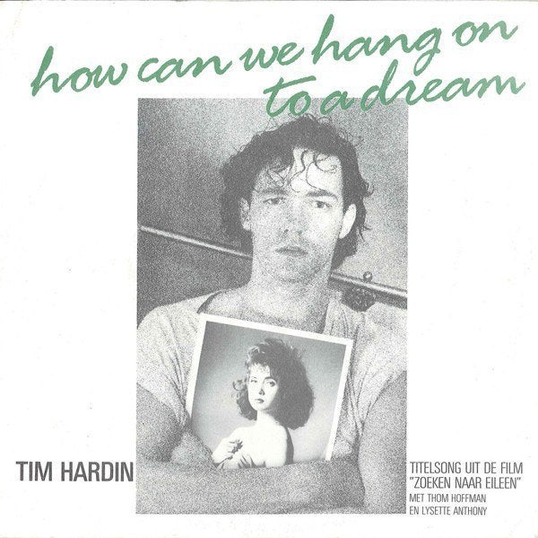 Single (1987) : Tim Hardin - How can we hang on to a Dream., Fotohoes, Ophalen of Verzenden, Gebruikt, 7 inch