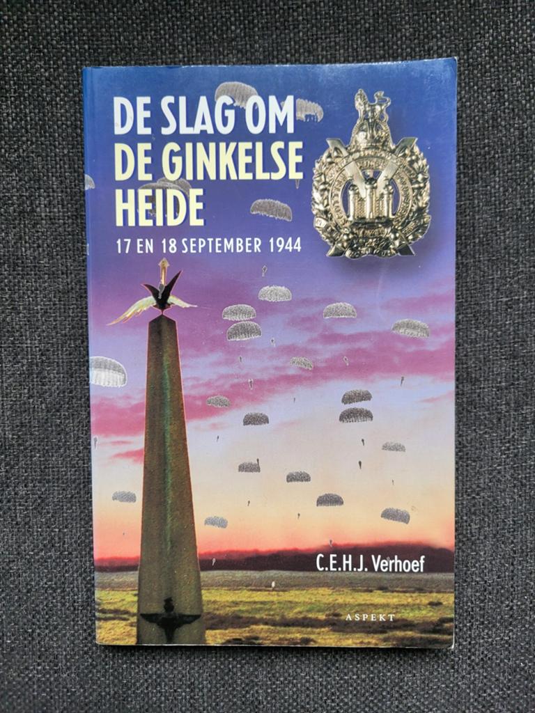 De slag om de Ginkelse Heide - Slag om Arnhem september 1944, Boeken, Tweede Wereldoorlog, Ophalen of Verzenden, Zo goed als nieuw