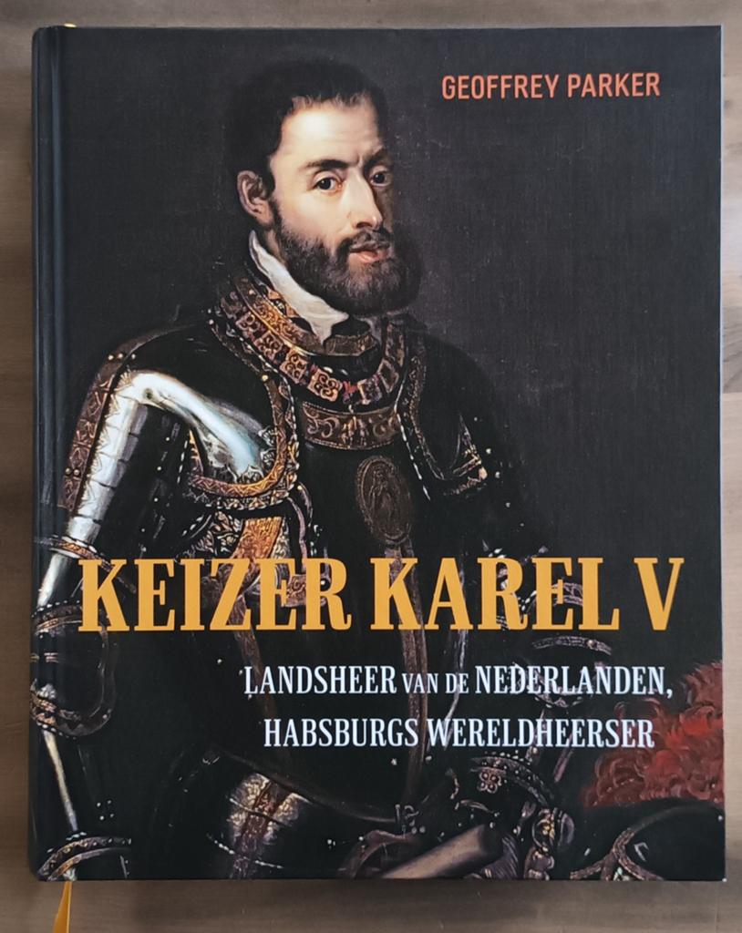 Keizer Karel V. Biografie door Geoffrey Parker. Hardcover., Ophalen of Verzenden, Zo goed als nieuw, Geoffrey Parker, Europa