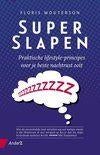 Superslapen. Praktische lifestyle-principes voor je beste na, Ophalen of Verzenden, Zo goed als nieuw