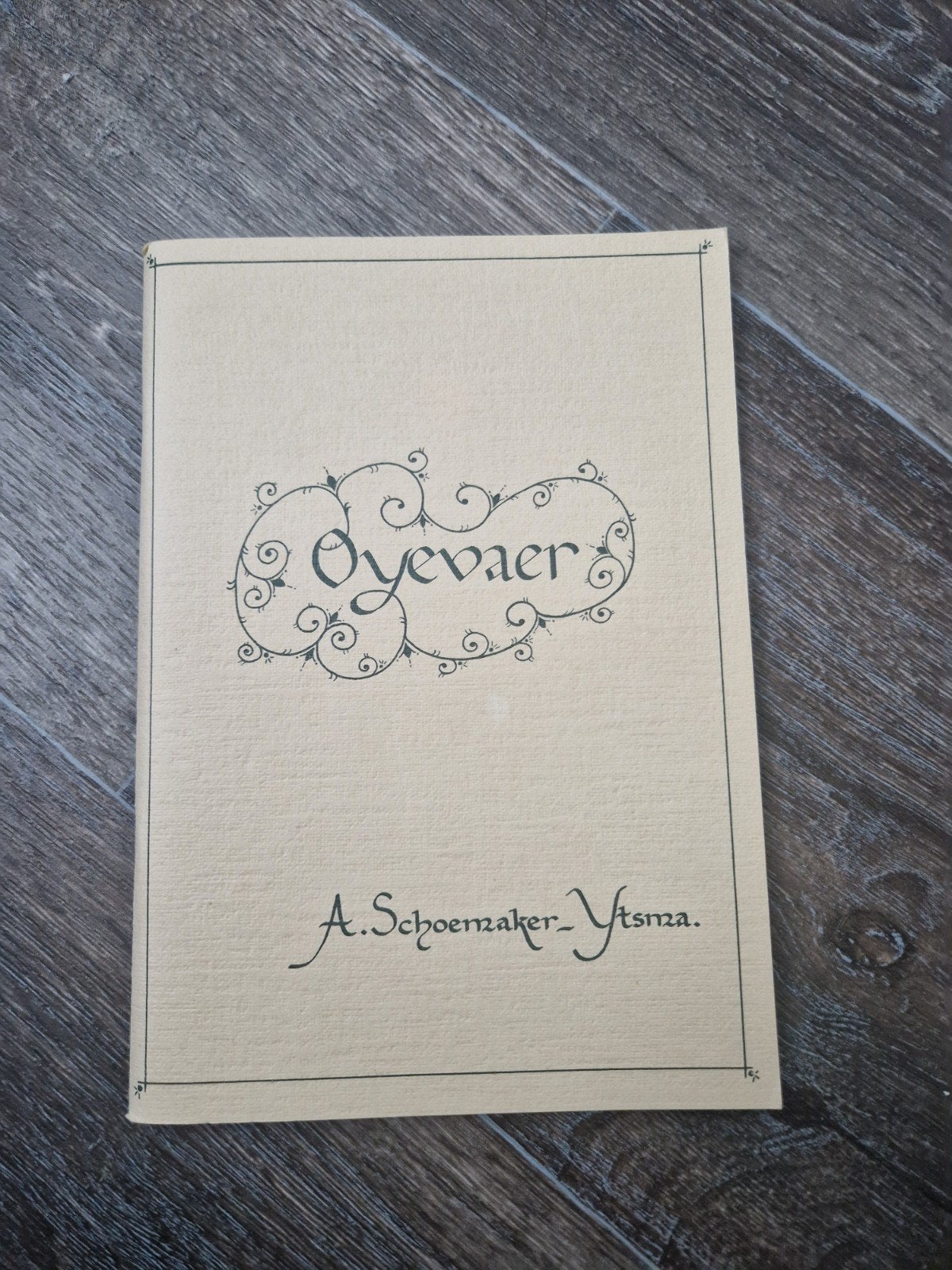 Oyevaer - A. Schoemaker-Ytsma (Tweede bundel), Boeken, Ophalen of Verzenden, Gelezen, A. Schoemaker-Ytsma