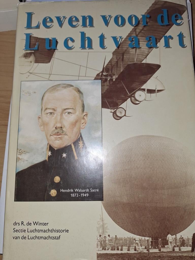 Leven voor de Luchtvaart H. Walaardt Sacré 1873 1949, Verzenden, Zo goed als nieuw, Boek of Tijdschrift