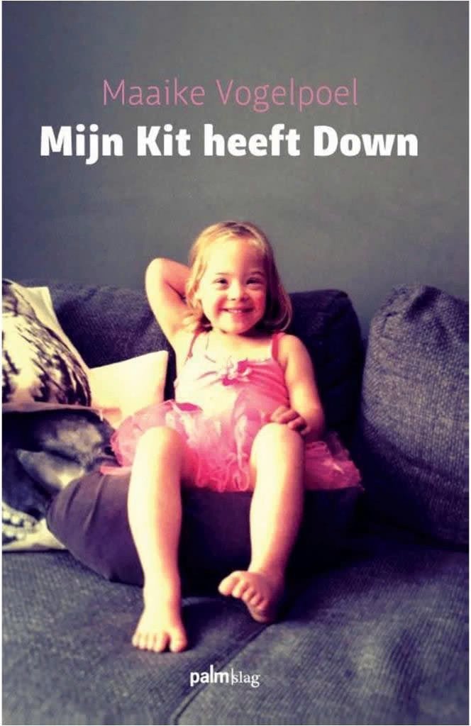 Mijn Kit heeft down (Maaike Vogelpoel), Boeken, Advies, Hulp en Training, Ophalen of Verzenden, Zo goed als nieuw