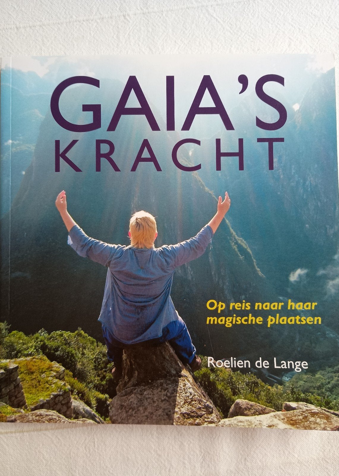 Gaia's Kracht: Op reis naar haar magische plaatsen, Boeken, Achtergrond en Informatie, Ophalen of Verzenden, Zo goed als nieuw