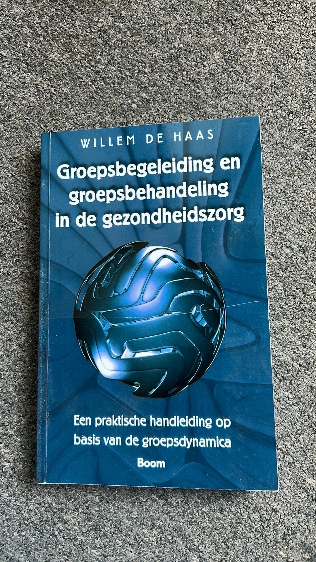 Groepsbegeleiding en groepsbehandeling in de gezondheidszorg, Ophalen of Verzenden, Beta, Zo goed als nieuw, HBO