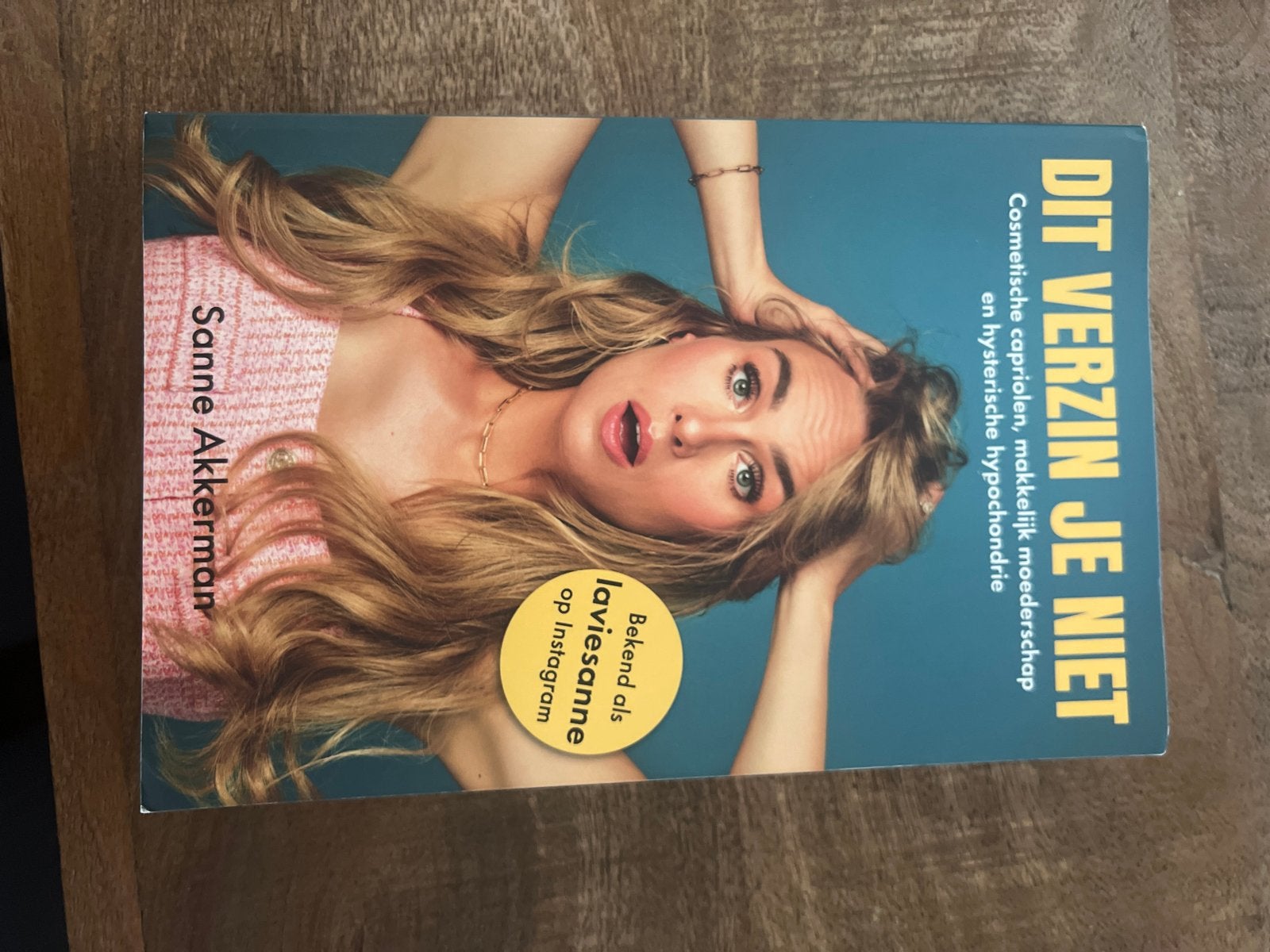 Dit Verzin Je Niet - Sanne Akkerman (Boek), Boeken, Ophalen of Verzenden, Zo goed als nieuw, Overige
