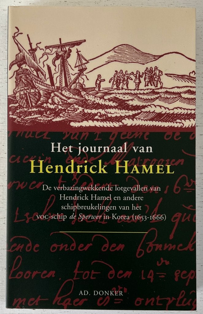 Het journaal van Hendrick Hamel, Boeken, Ophalen of Verzenden, Zo goed als nieuw
