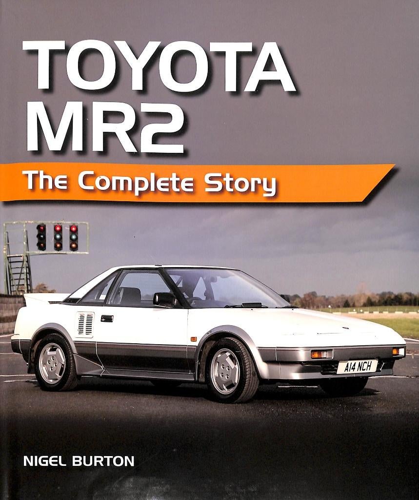 Toyota MR2 The Complete Story, Toyota, Nieuw, Verzenden, Nigel Burton