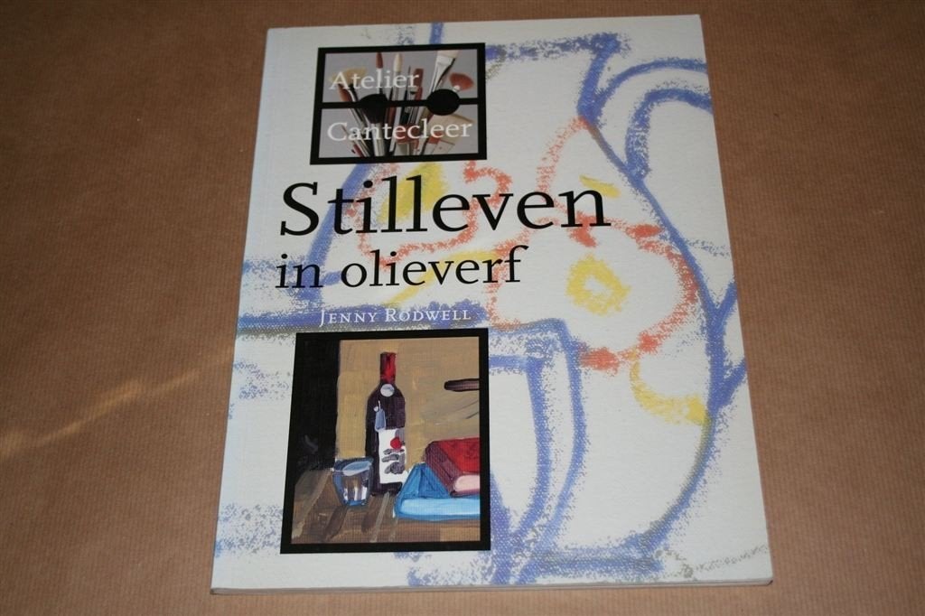 Stilleven in olieverf. Atelier Cantecleer., Ophalen of Verzenden, Zo goed als nieuw, Overige onderwerpen