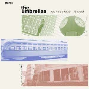 The Umbrellas "Fairweather friend", Pop, Ophalen of Verzenden, Zo goed als nieuw, Album