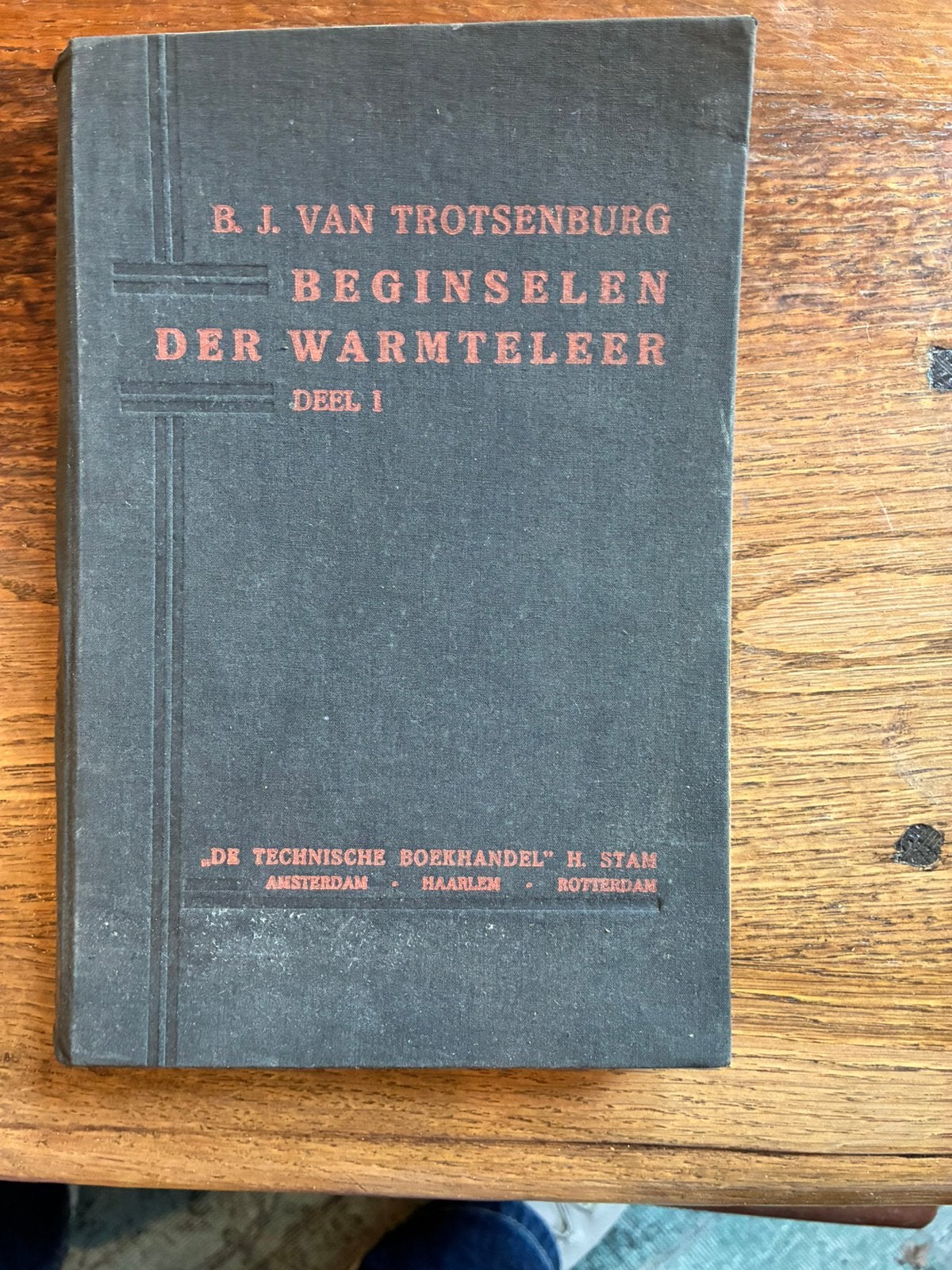 Beginselen der Warmteleer Deel 1 - B.J. van Trotsenburg, Boeken, Techniek, Ophalen of Verzenden, Gelezen, Werktuigbouwkunde