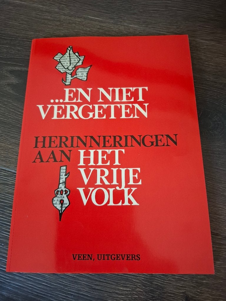 ...En niet vergeten – Herinneringen aan Het Vrije Volk, Ophalen of Verzenden, Zo goed als nieuw, Geschiedenis en Politiek