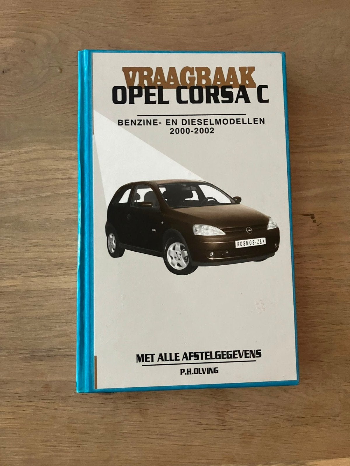 Vraagbaak Opel Corsa C Benzine- en Dieselmodellen 2000-2002, Ophalen of Verzenden, Gelezen, Opel, P.H. Olving