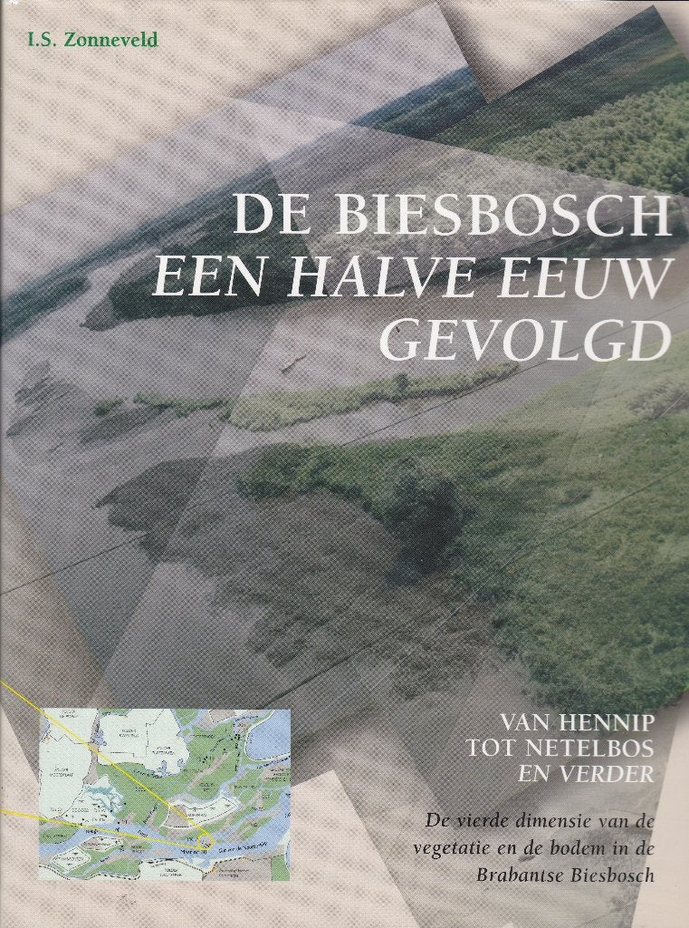 De Biesbosch een halve eeuw gevolgd - I.S. Zonneveld, Ophalen of Verzenden, Gelezen, I.S. Zonneveld