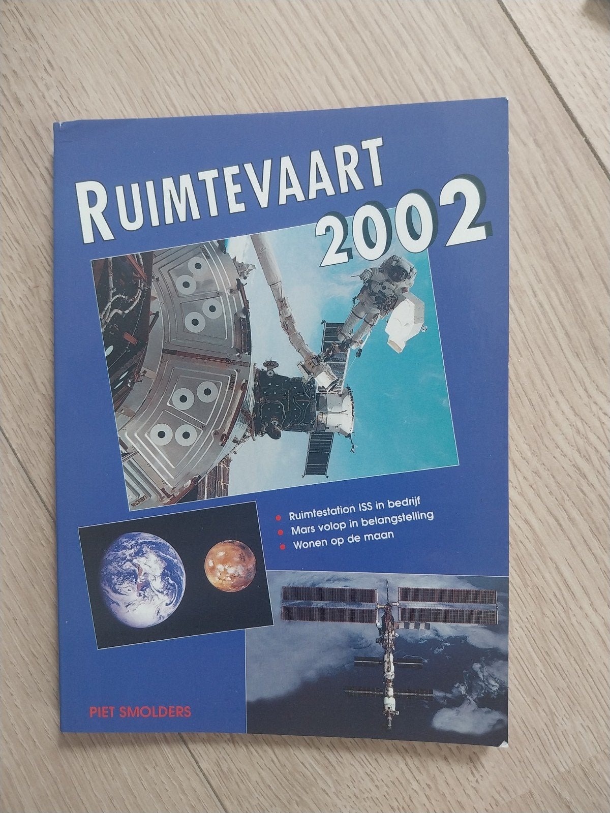 Boekje 'Ruimtevaart 2002', Boeken, Ophalen of Verzenden, Zo goed als nieuw, Piet Smolders