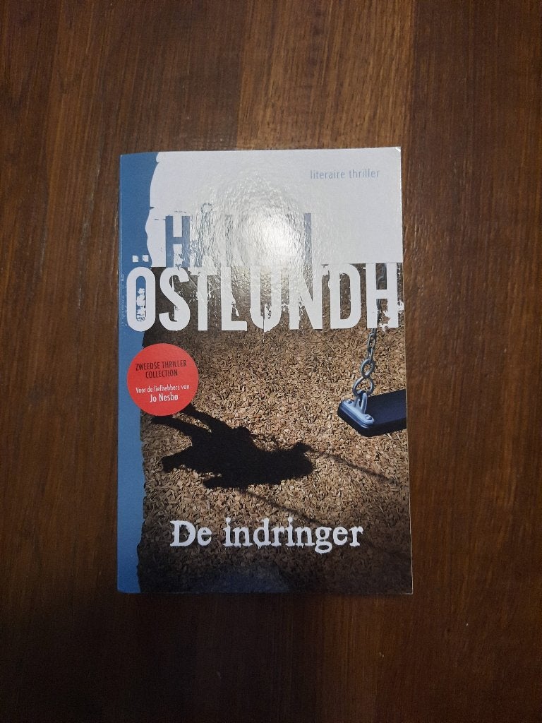 Hakan Ostlundh - De indringer, Ophalen of Verzenden, Zo goed als nieuw, Håkan Östlundh, Scandinavië
