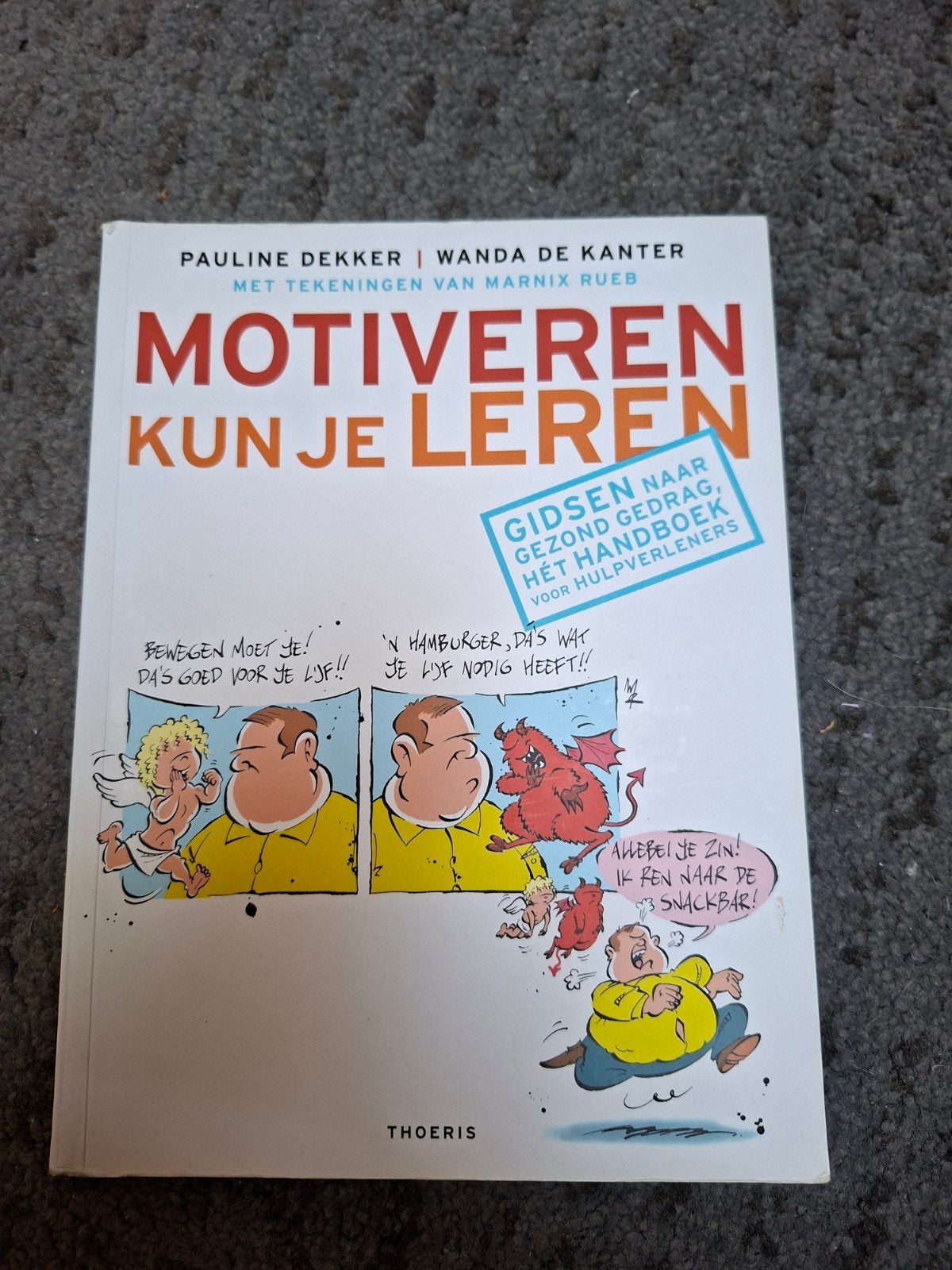 Motiveren kun je leren - Gidsen naar gezond gedrag, Boeken, Pauline Dekker en Wanda de Kanter, Ophalen of Verzenden, Zo goed als nieuw