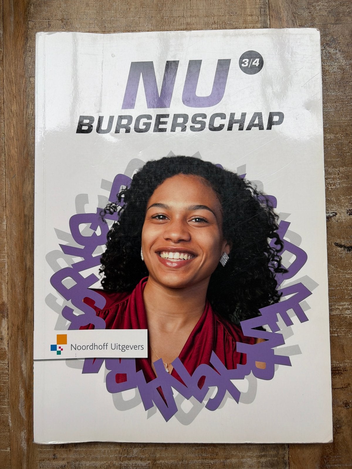 NU Burgerschap 3/4 - Noordhoff Uitgevers, Boeken, Ophalen of Verzenden, Zo goed als nieuw, VMBO, Maatschappijleer