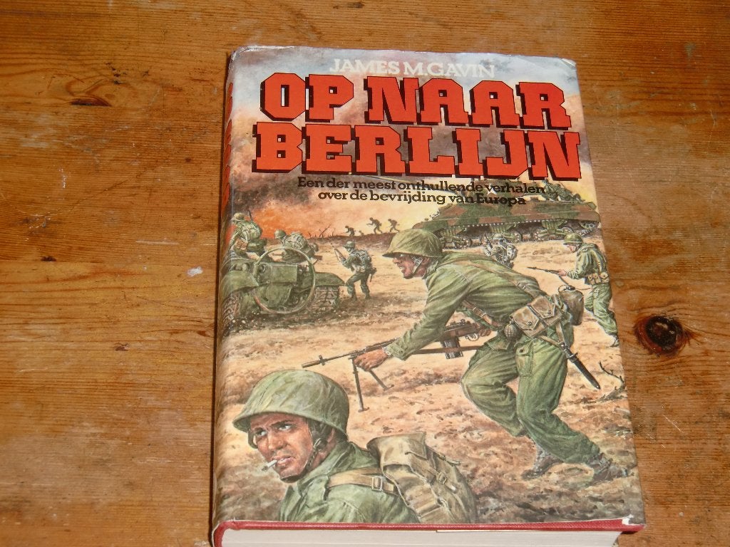 James Gavin : Op naar Berlijn (82e US Airborne, Wo2), Tweede Wereldoorlog, Ophalen of Verzenden, Zo goed als nieuw, James m. Gavin :