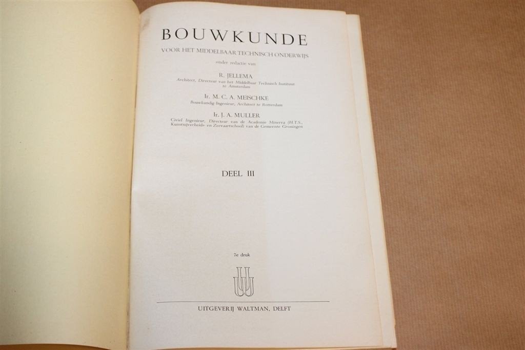 Bouwkunde MTO — Deel III, Bouwkundigen, 1958, Boeken, Ophalen of Verzenden, Gelezen, Bouwkunde