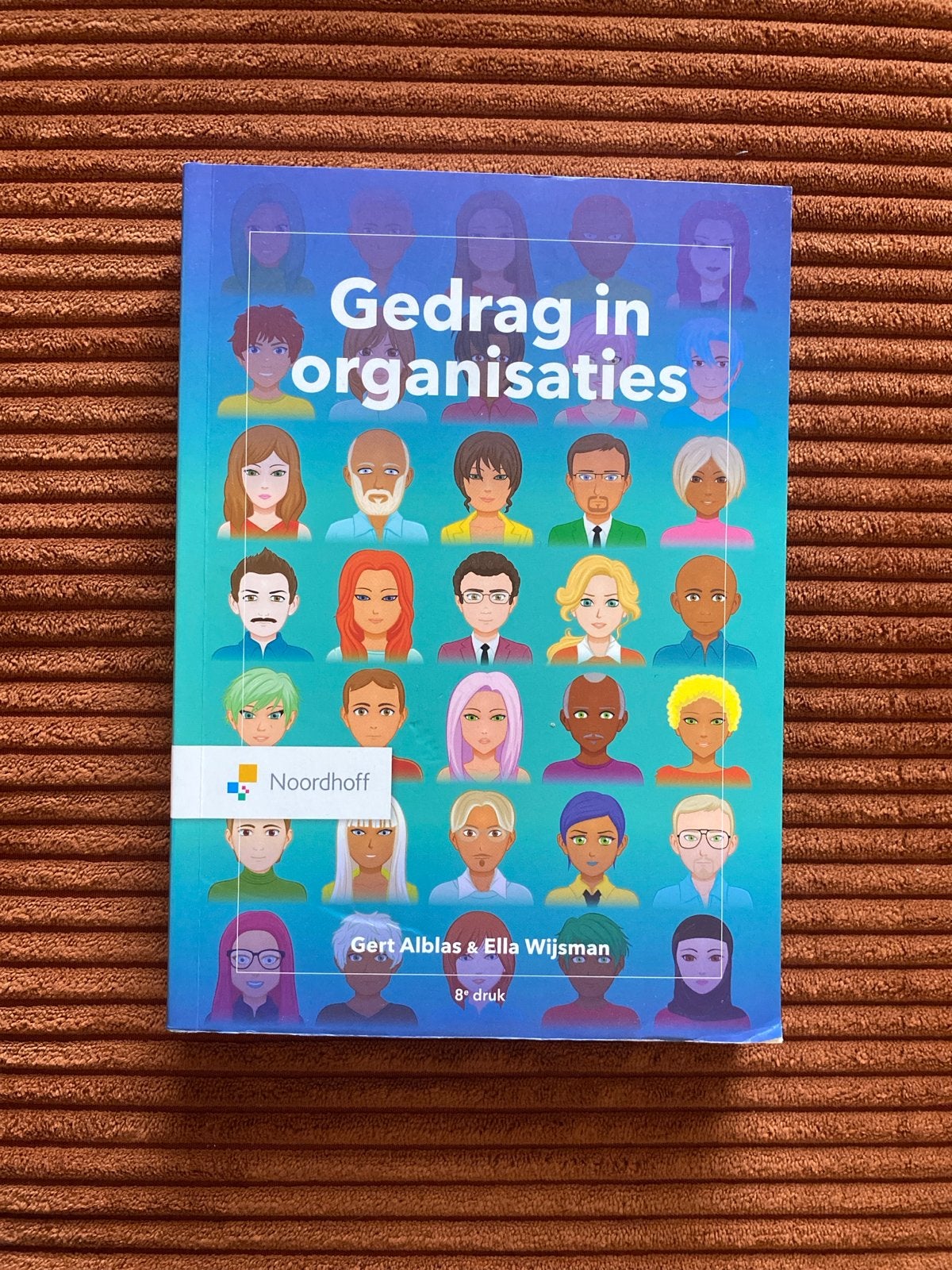 Gedrag in organisaties - 8e druk - Noordhoff, Ophalen of Verzenden, Gamma, Zo goed als nieuw, HBO