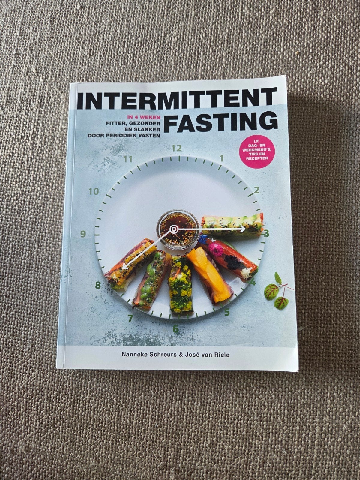 Intermittent Fasting – Nanneke Schreurs & José van Riele, Ophalen of Verzenden