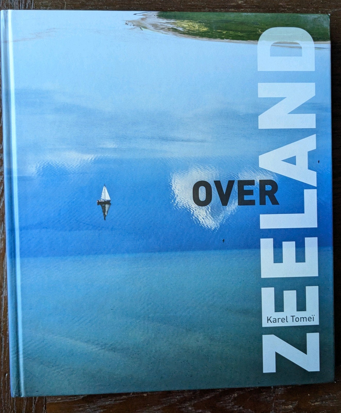 Over Zeeland - Karel Tomeï - Prachtig fotoboek, Ophalen of Verzenden, Zo goed als nieuw, Karel Tomeï