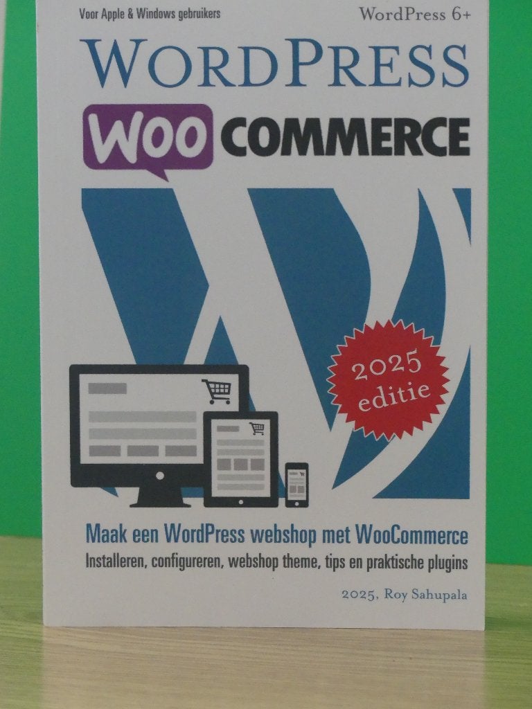 WordPress WooCommerce 2025 editie - Maak je eigen webshop, Verzenden, Niet van toepassing, Roy Sahupala, Zo goed als nieuw