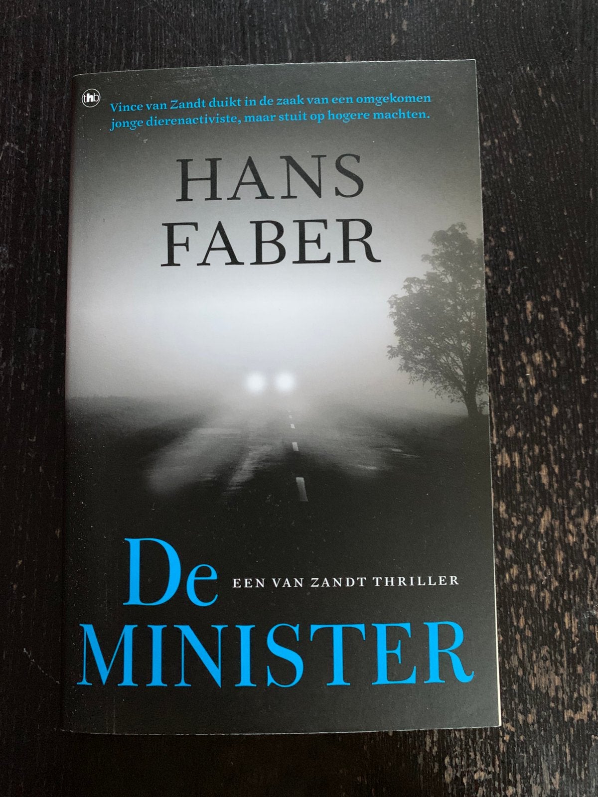 Hans Faber - De minister, Boeken, Ophalen of Verzenden, Zo goed als nieuw, Hans Faber