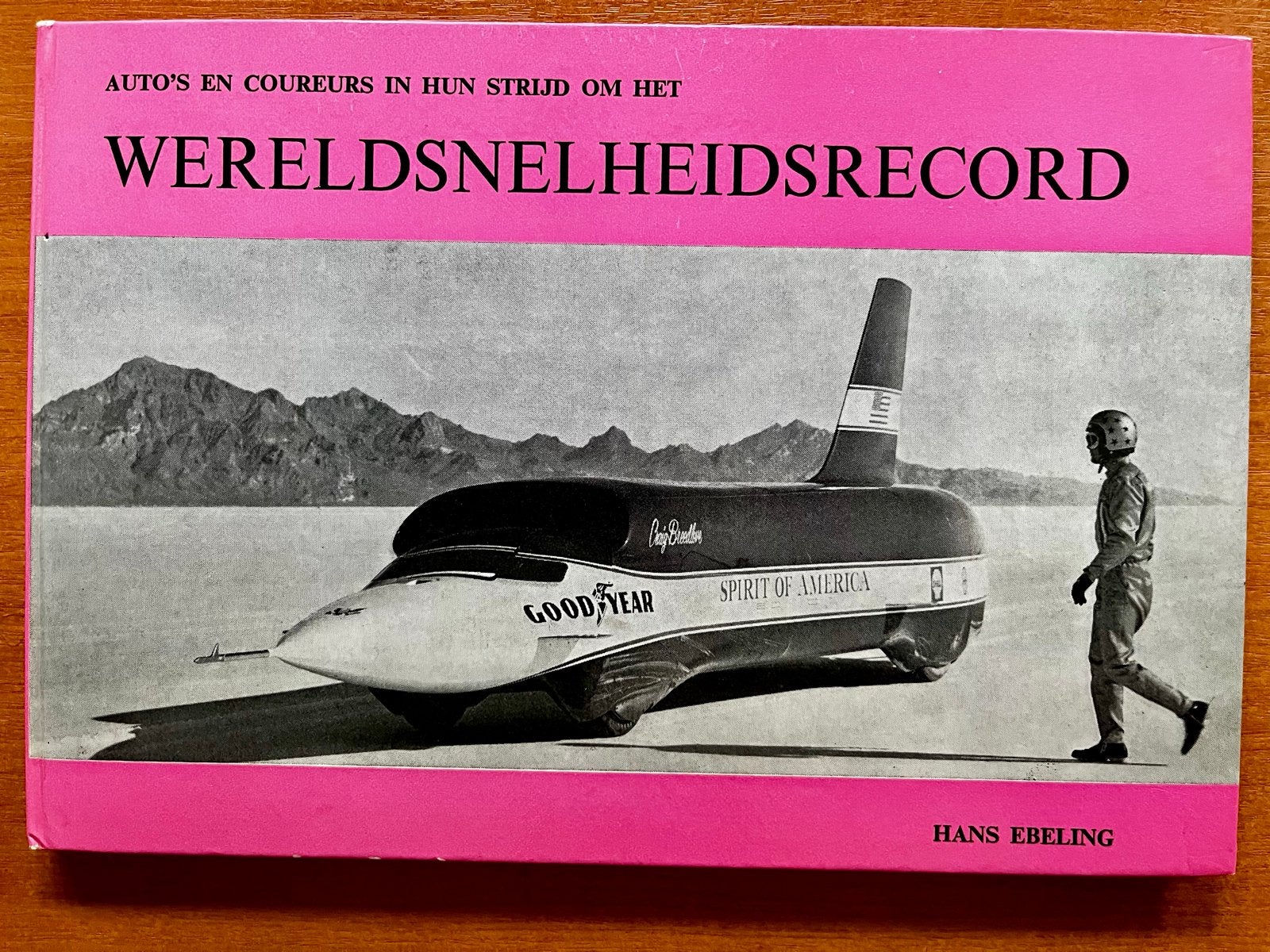Boek: Auto's en coureurs in strijd om wereldsnelheidsrecord, Ophalen of Verzenden, Gelezen, Algemeen