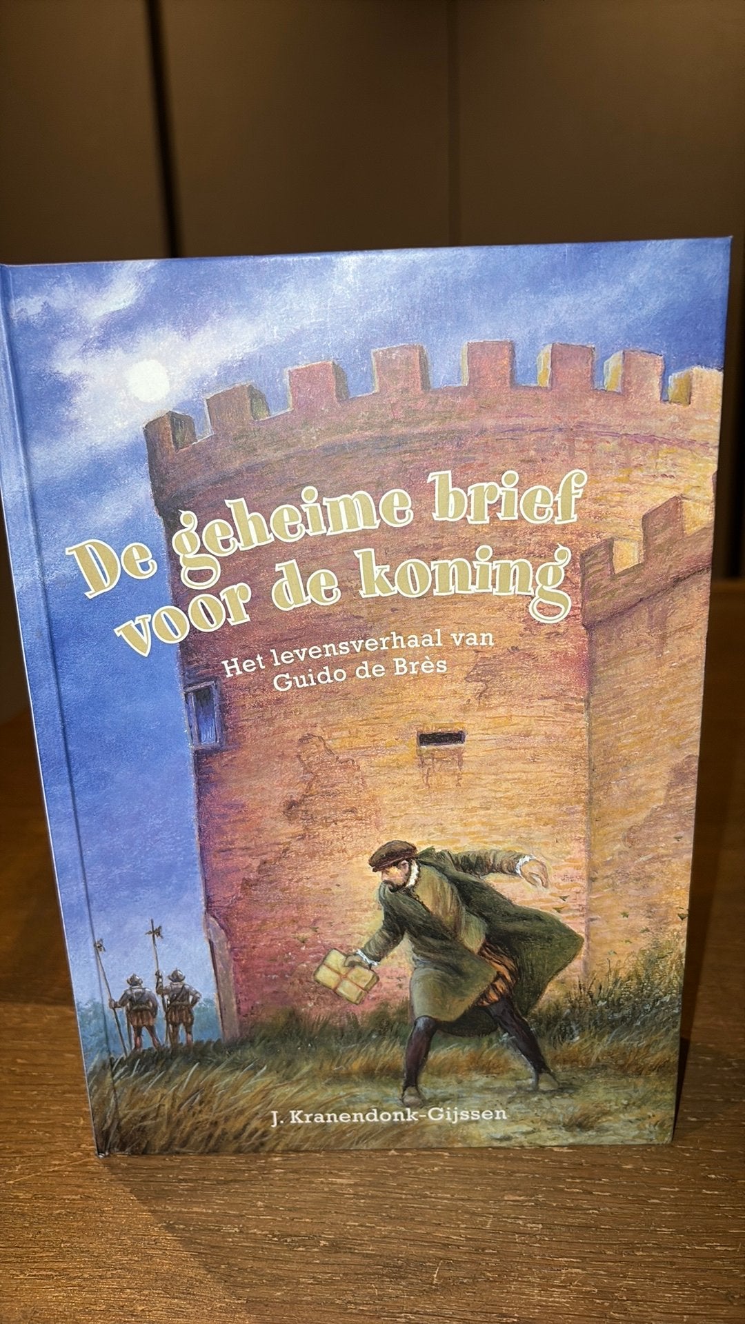 J. Kranendonk-Gijssen - De geheime brief voor de koning, Boeken, Ophalen of Verzenden, Zo goed als nieuw, J. Kranendonk-Gijssen