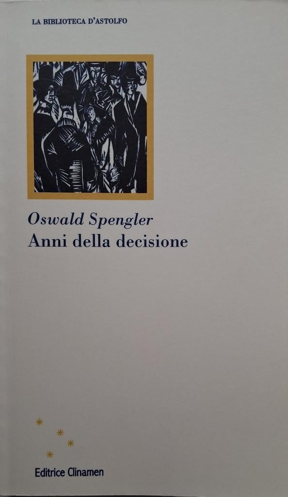 Oswald Spengler - Anni della decisione (ITALIAANS), Ophalen of Verzenden, Nieuw, Italiaans, Fictie