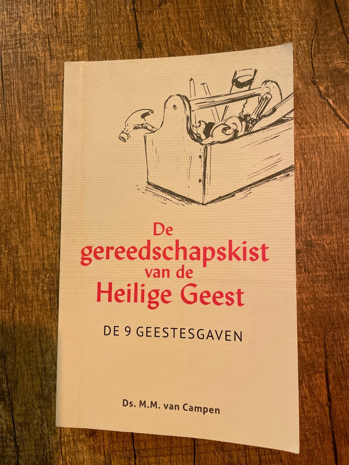 De gereedschapskist van de Heilige Geest - M.M. van Campen, Boeken, Ophalen of Verzenden, Gelezen, Christendom | Protestants