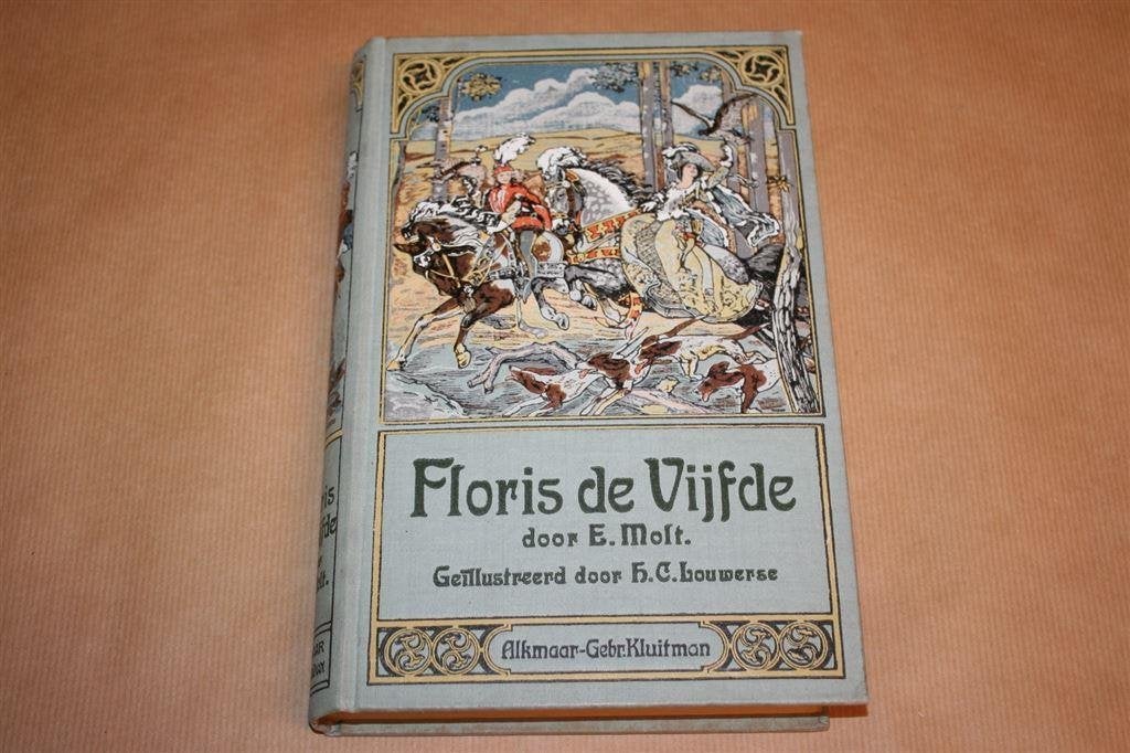 Floris de Vijfde. Molt. Uitg. Kluitman 1918., Ophalen of Verzenden, Gelezen