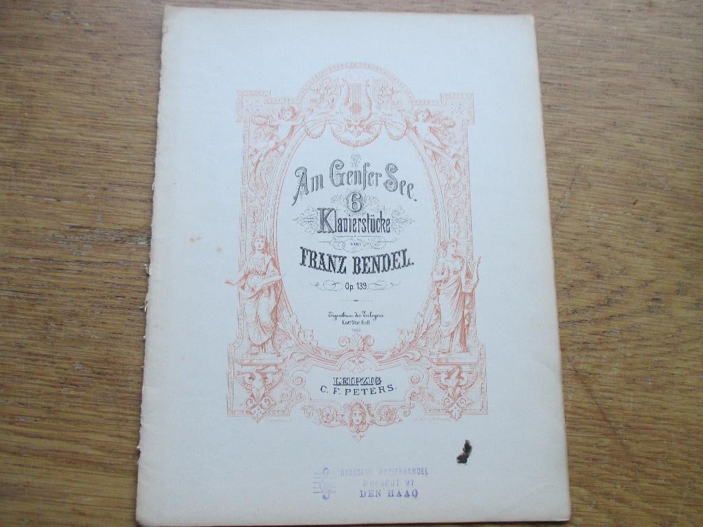 FRANZ BENDEL -AM GENFER SEE - OP 133 PIANO, Muziek en Instrumenten, Gebruikt, Klassiek, Ophalen of Verzenden, Artiest of Componist