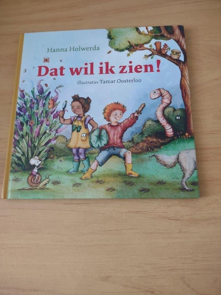 Dat wil ik zien!- Hanna Holwerda, Boeken, Ophalen of Verzenden, Gelezen