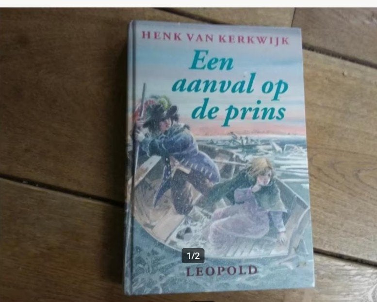 Henk van Kerkwijk, Een aanval op de prins, Ophalen of Verzenden, Zo goed als nieuw