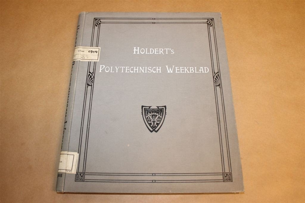 Holdert s Polytechnisch Weekblad - Jaargang 1914 !!, Ophalen of Verzenden, Gelezen, Bouwkunde