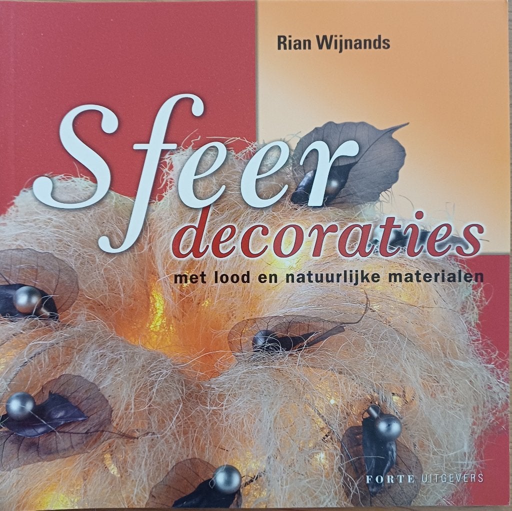 Sfeer decoraties met lood en natuurlijke materialen - Rian W, Ophalen of Verzenden, Zo goed als nieuw, Overige onderwerpen, Rian Wijnands