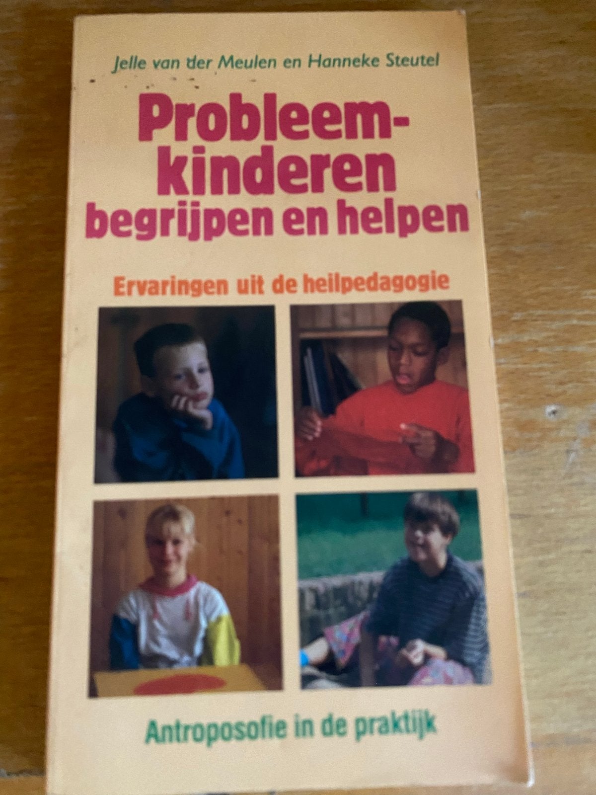 Probleemkinderen begrijpen en helpen - Antroposofie, Ophalen of Verzenden, Gelezen, Opvoeding tot 6 jaar