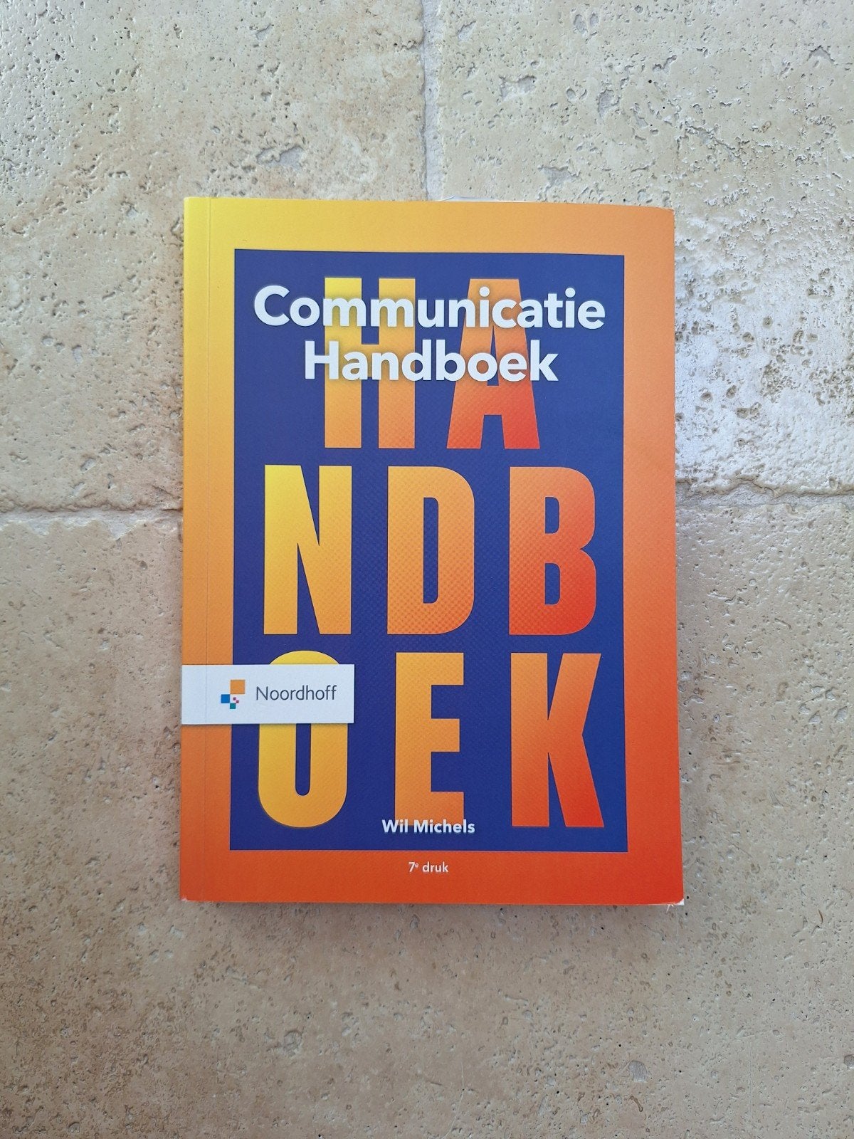 Communicatie Handboek - Wil Michels (7e druk), Boeken, Studieboeken en Cursussen, Wil Michels, Zo goed als nieuw, Gamma, HBO