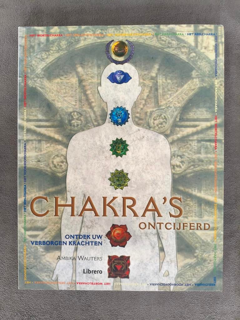 Ambika Wauters - Chakras ontcijferd, Boeken, Astrologie, Overige typen, Ambika Wauters, Ophalen of Verzenden