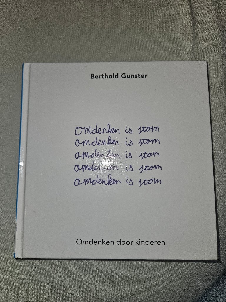 Omdenken is stom (Berthold Gunster), Ophalen, Zo goed als nieuw