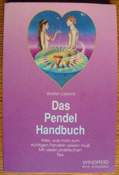 Das Pendel Handbuch - Walter Lübeck, Ophalen of Verzenden, Zo goed als nieuw, Overige onderwerpen, Instructieboek